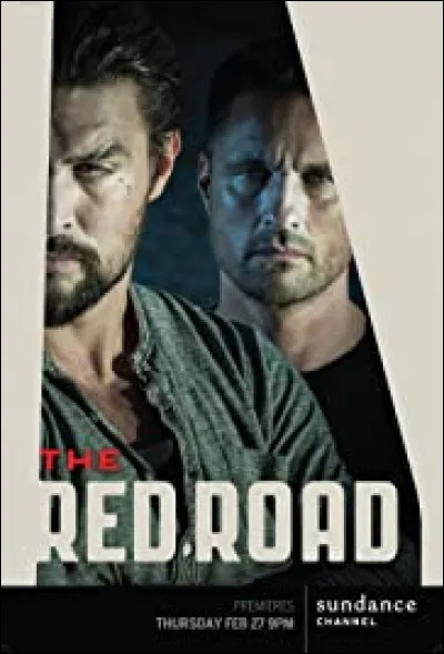Quel est le nom du personnage qu'il interprète dans "The Red Road" (2014-2015) ?