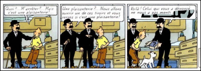 "Les Cigares du Pharaon" > Les Dupondt, en fins limiers, confondent l'infortuné (et innocent !) Tintin pour un trafic ...
