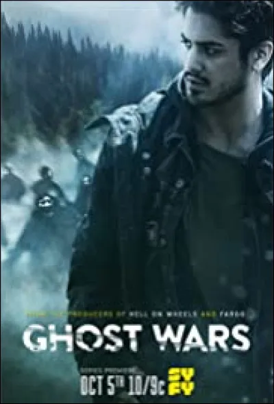 Quel est le nom du personnage qu'il interpr&egrave;te dans "Ghost Wars" (2017-2018) ?