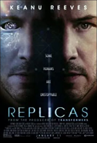 Quel est le nom du personnage qu'il interprète dans "Replicas" (2018) ?