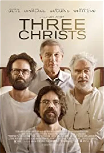 Quel est le nom du personnage qu'il interprète dans "Three Christs" (2017) ?