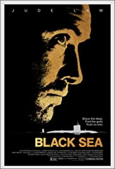 Quel est le nom du personnage qu'il interprète dans "Black Sea" (2014) ?