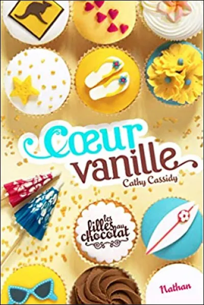 Quel est le nom de l'héroïne de ''Cœur vanille'' ?