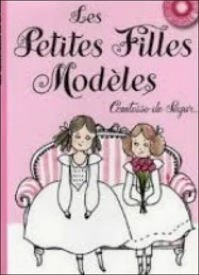 Quel livre n'a pas été écrit par la Comtesse de Ségur ?