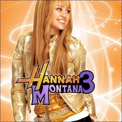 Quelle musique Hannah Montana ne chante pas ?