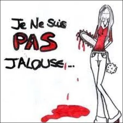 Es tu Jalouse des filles qui sortent avec ton amoureux ?