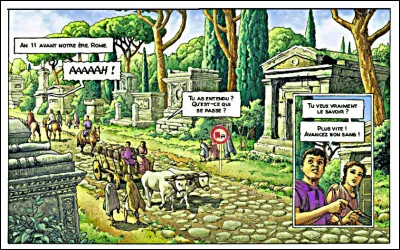L'histoire commence par une scène se déroulant sur l'une des "autoroutes" romaines : que peut-on y voir de particulier ?
