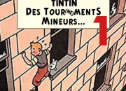 Quiz Tintin : Des tour(ne)ments mineurs