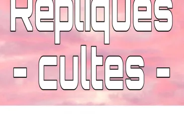 Quiz Repliques cultes