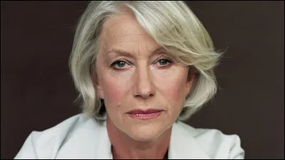 Cette actrice anglaise, qui a joué dans "Mosquito Coast", "La Folie du roi George" et a incarné Élisabeth II dans "The Queen" de Stephen Frears, se prénomme ...