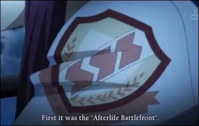 (Angel Beats) Qui est la cheffe du Shenda Sekai Sensen (SSS) ?