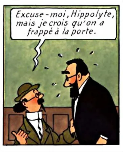 Mais il n'est pas sourd : il entend bien quelque chose, mais quoi donc ?