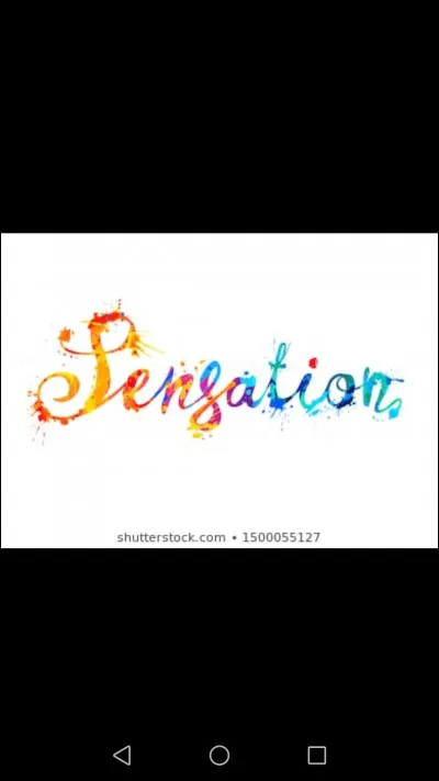 Quelle est la plus belle sensation ?