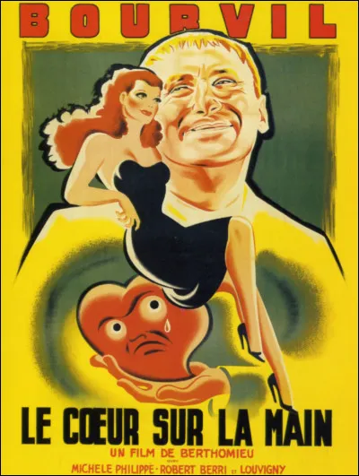 En quelle ann&eacute;e est sorti le film fran&ccedil;ais "Le C�ur sur la main" avec Bourvil ?