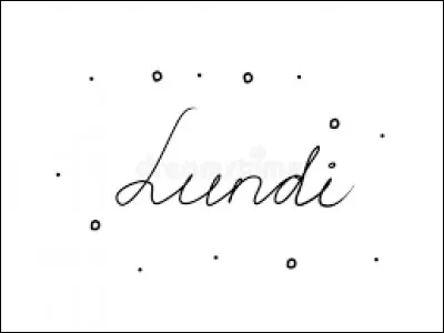 En anglais, "lundi" se dit "Tuesday".