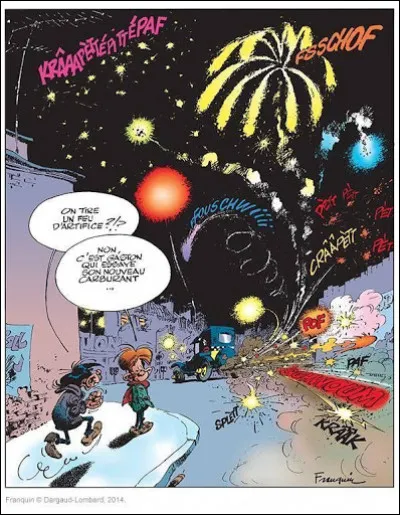 Ceci n'est pas un feu d'artifice pour fêter mon 6000e quiz ! C'est juste Gaston Lagaffe qui teste son nouveau carburant !
Il sert d'avatar à notre ami Synapse depuis 2009 ! Depuis quand les albums de Gaston existent-ils ?