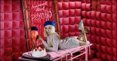 En quelle ann&eacute;e sort-elle son premier single "Sweet but Psycho" ?