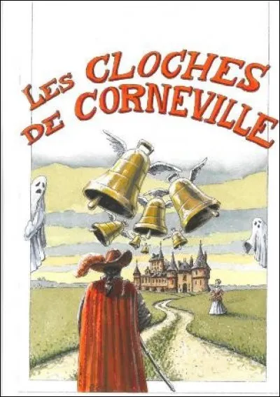 Corn comme Corneville : que sont "Les Cloches de Corneville" ?