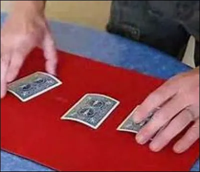 Quel est ce jeu d'argent interdit en France, jeu de dupe où il faut deviner une des trois cartes manipulées par un charlatan ?