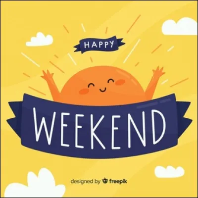 Pendant le week-end, tu pr&eacute;f&egrave;res :