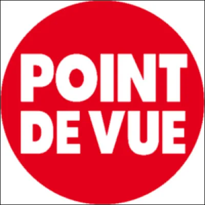 Quelle est la spécialité du magazine "Point de Vue" dont je choisis de vous présenter le logo ?