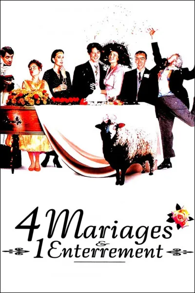 Qui a réalisé ''4 Mariages et un Enterrement'' ?