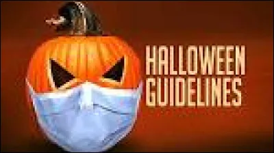 En 2020, Halloween n'est pas fêté à cause du Coronavirus.