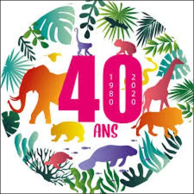 Quel zoo fran&ccedil;ais f&ecirc;te en 2020 ses 40 ans d'existence ?