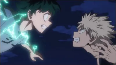 Bakugo et Izuku sont des :