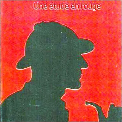 Quel écrivain fait débuter son détective fétiche dans le roman "Une étude en rouge" ?