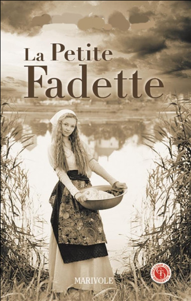 Qui a écrit "La Petite Fadette" ?