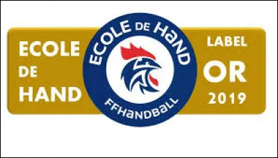 Quand le club a-t-il remporté le premier Label d'Or pour son école de handball ?