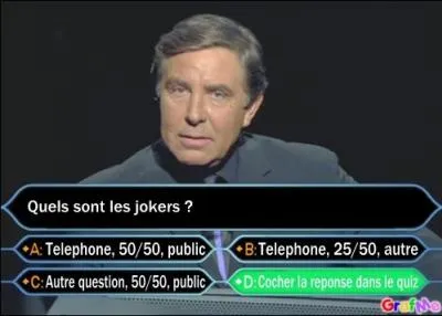 Jeu TV : Quels sont les jokers disponibles dans 'Qui veut gagner des millions' (voir image) ?