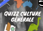 Quiz Culture générale !