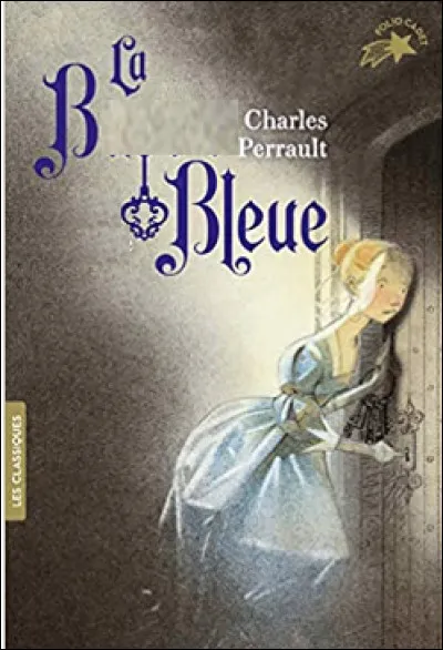 Quel est ce conte de Charles Perrault, l'histoire d'un homme riche, laid, jaloux et suspicieux à l'égard de son épouse ?
