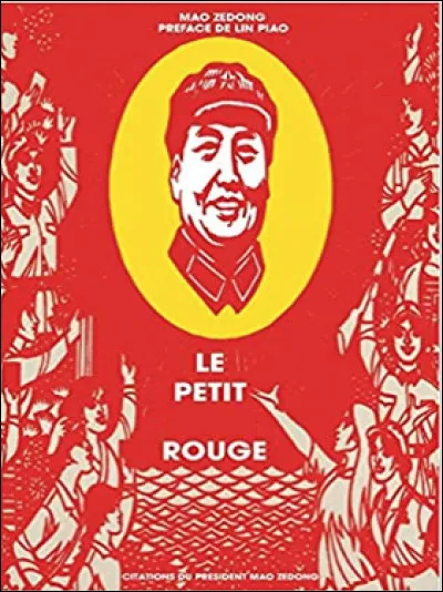 Quel est ce recueil de citations politiques du président de la Chine Mao Tsé-Toung ?