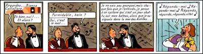 Ici, c'est Tintin qui donne un surnom à la Castafiore. Mais surtour, que va-t-il arriver à la case suivante de cette série ?