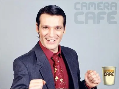 Dans "Caméra Café", qui est ce personnage qui roule en Xantia ?