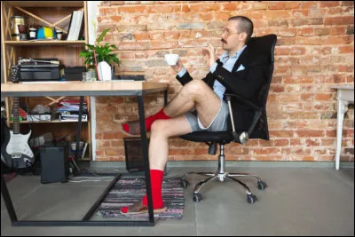 Tu arrives à un entretien d'embauche avant de te rendre compte que tu ne portes pas de pantalon (à cause de la maladie encore).