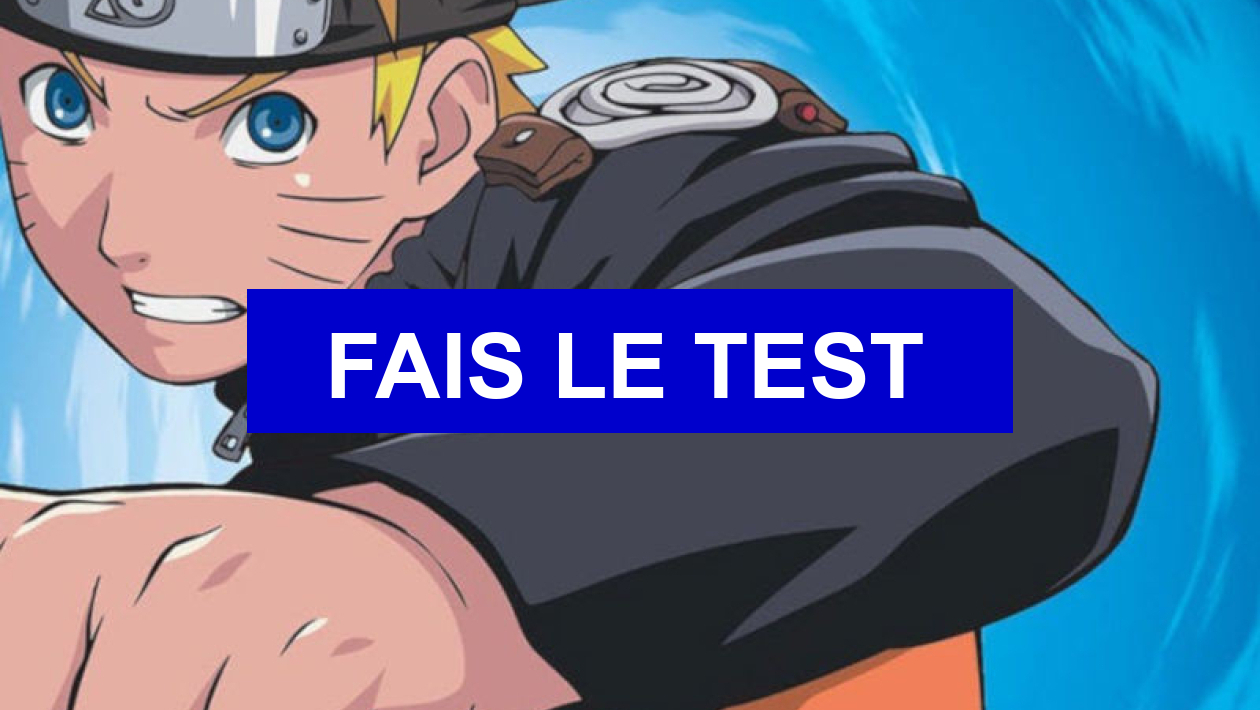 Test de personnalité Quel personnage de Naruto estu