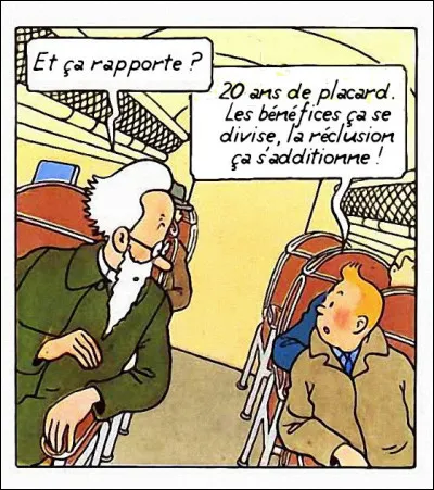 De son côté, Tintin peut nous camper un Jean Gabin tout en retenue...