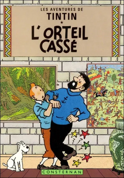 Qu'est-ce qui est cassé dans un album de Tintin ?