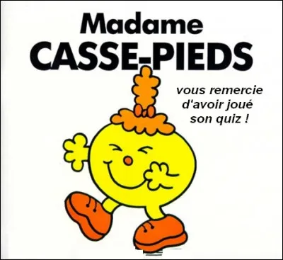 Et si vous avez fait un score lamentable sur ce quiz :