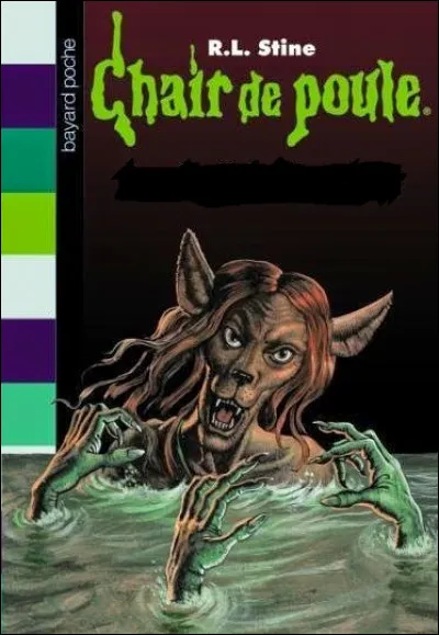 Quel est ce Chair de Poule ?