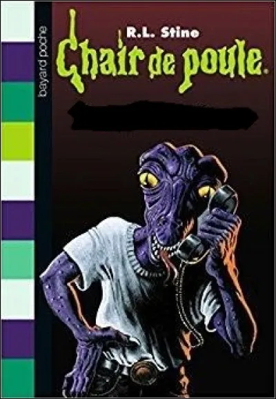 Quel est ce Chair de Poule ?