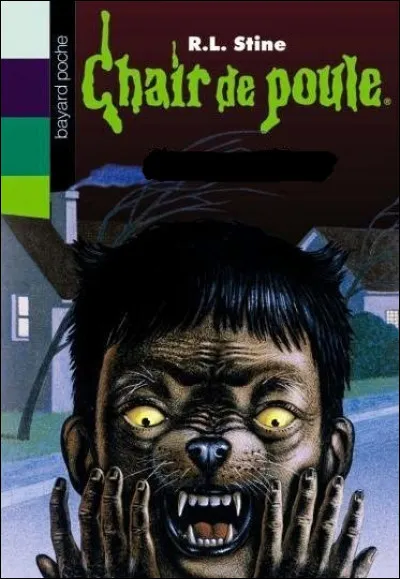 Quel est ce Chair de Poule ?