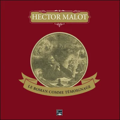 Mal comme Malot : quel livre n'appartient pas à Hector Malot ?