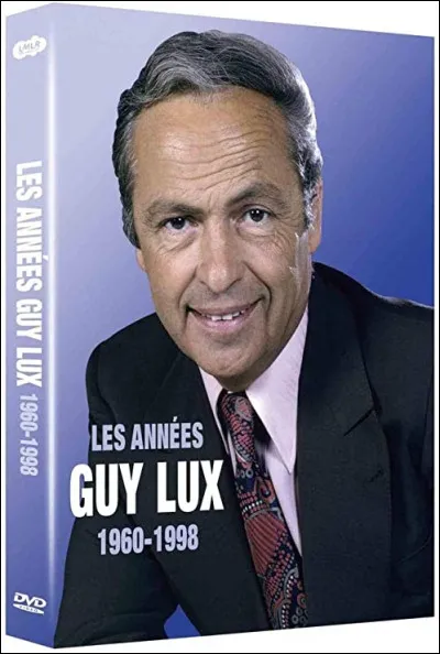 Lu comme Lux : quelle émission n'était pas animée Guy Lux ?