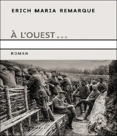 Complétez le titre du roman écrit par Erich Maria Remarque : ''À l'Ouest,... ''