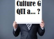 Quiz Culture gnrale - Qui a... ?